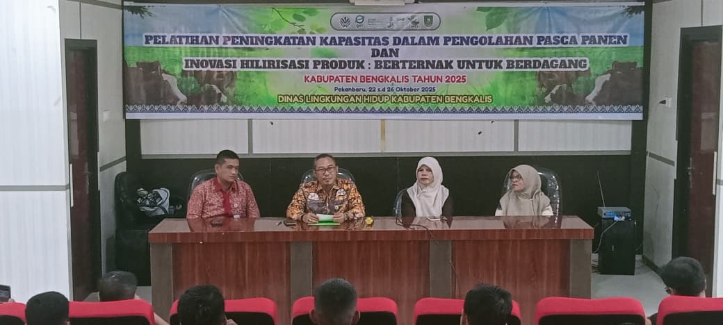 Pelatihan Peningkatan Kapasitas dalam  Pengolahan Pasca Panen dan Inovasi Hilirisasi Produk Berternak untuk  Berdaya Kabupaten Bengkalis Tahun 2025